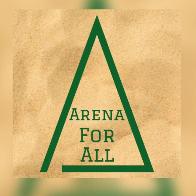 Arena For All
